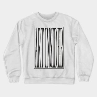 ART INSIDER V.1 (black print) Crewneck Sweatshirt